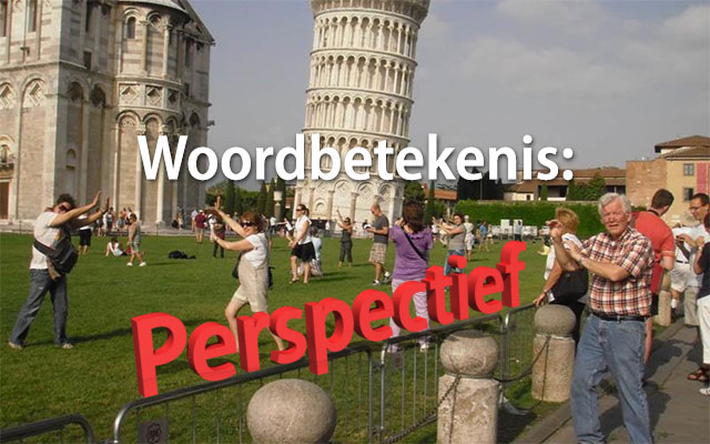 Woordbetekenis: Wat Betekent Perspectief?